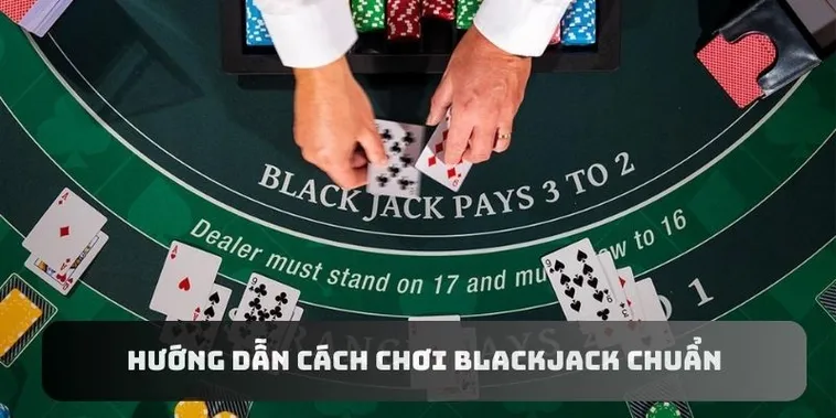 Bí Quyết Thắng Lớn Với Blackjack Tại S666: Hướng Dẫn Chi Tiết Cho Người Mới